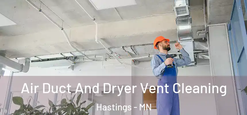  Air Duct And Dryer Vent Cleaning Hastings - MN
