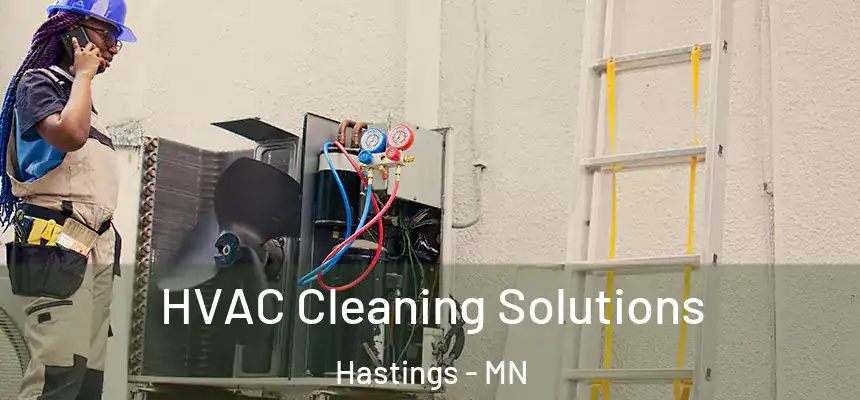  HVAC Cleaning Solutions Hastings - MN